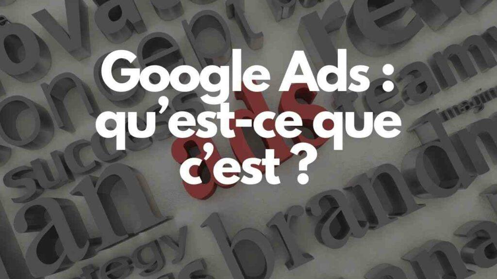 Google ads cest quoi