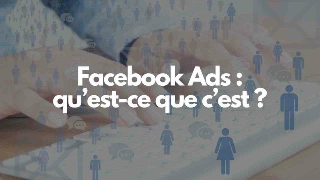 Facebook ads quest ce que cest