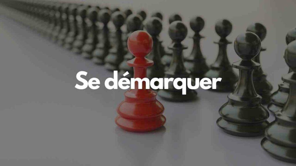 Se demarquer