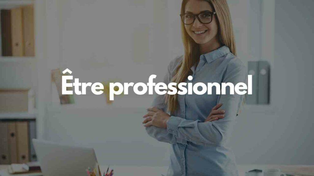 Etre professionnel