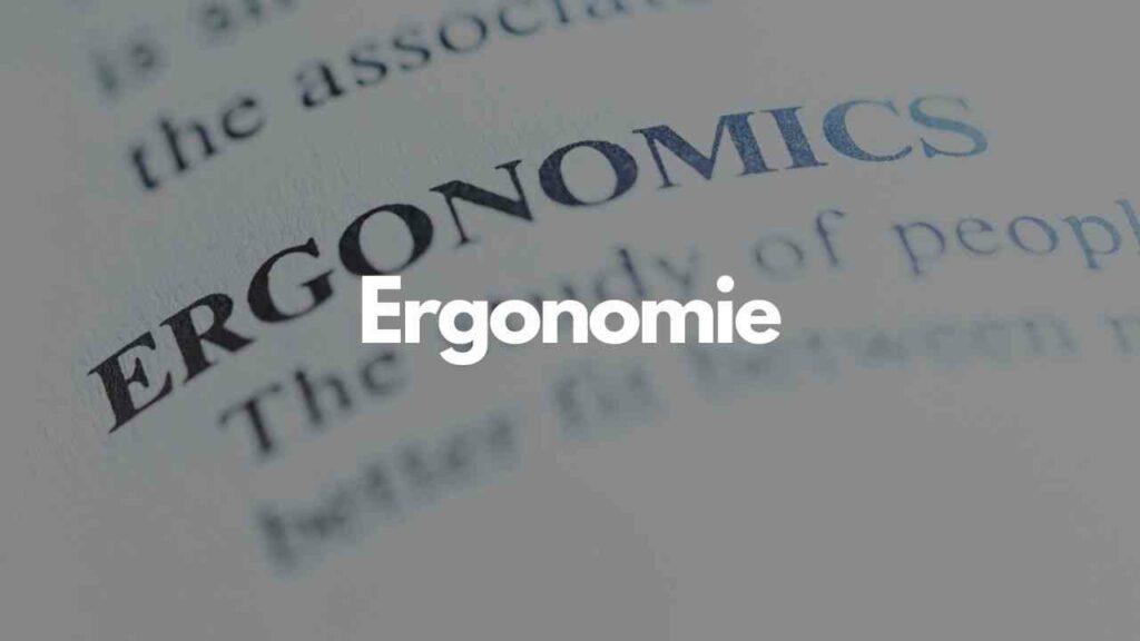 Ergonomie