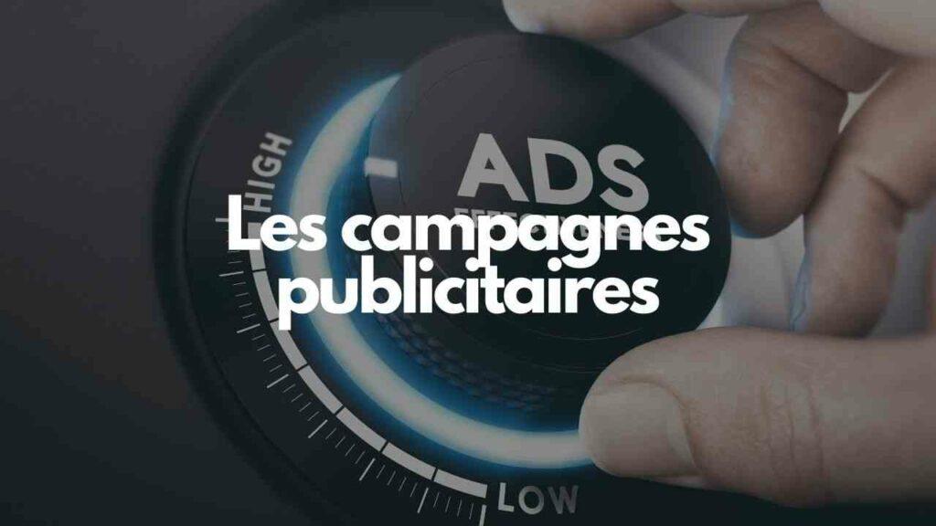 Les campagnes publicitaires