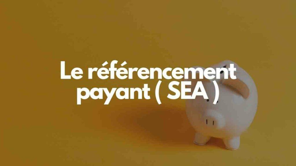 Le referencement payant sea